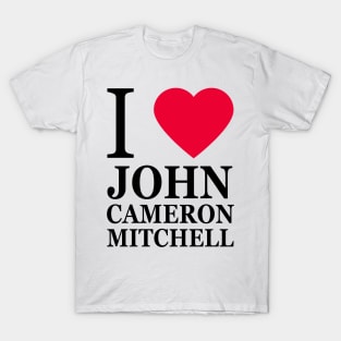 I love John Cameron Mitchell T-Shirt